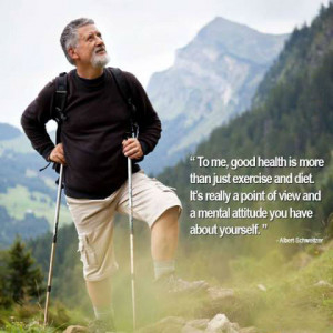 To me, good health is more than just exercise and diet. It's really a ...