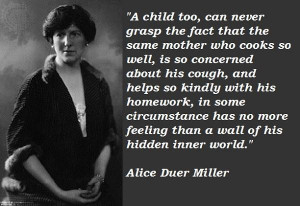 Alice duer miller quotes 4