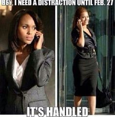 Olivia Pope... I bet it happens like this too! Lol More