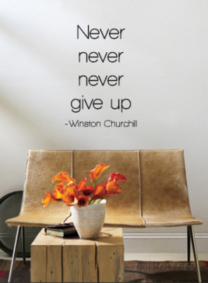 Never Give Up - Winston Churchill Wall Decal