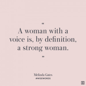 ... voice is, by definition, a strong woman.