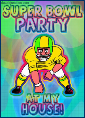 Super Bowl Party quote