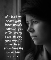 Missing You Picture Quotes - If i had to show