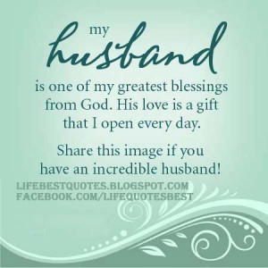 My Husband Is One Of My Greatest Blessings