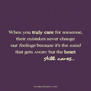 Home » Picture Quotes » True Love » When you truly care for someone