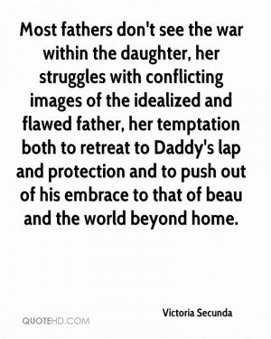 the daughter, her struggles with conflicting images of the idealized ...