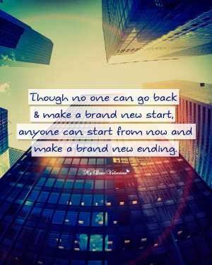 Inspirational Picture Quotes - Though no one can go back