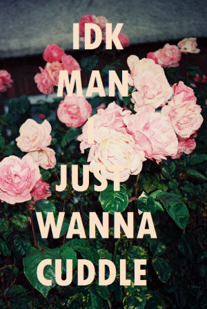 cuddle, cuddling, facts, flowers, green, hipster, indie, life, love ...