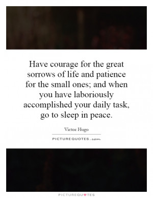 ... laboriously accomplished your daily task, go to sleep in peace