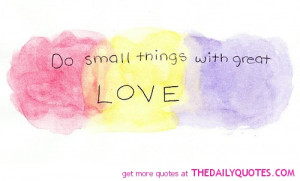 do-small-things-great-lofe-life-life-quotes-sayings-pictures.jpg