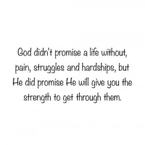 God gives us strength.