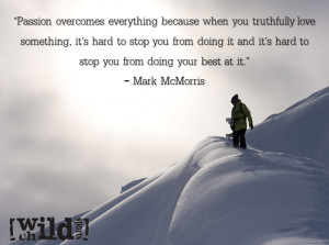 Extreme Sports Quote of the Week – Mark McMorris - Wild Child Sports