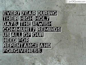 Every year during their High Holy Days, the Jewish community reminds ...