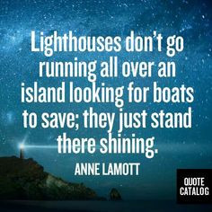 Lighthouses Inspiration, Lighthouses, Stands, Wisdom, Favorite Quotes ...