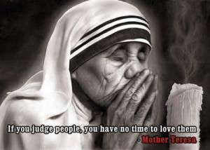 best-quotes-if_you_judge_people_you_have_no_time_to_love_them_2827.jpg