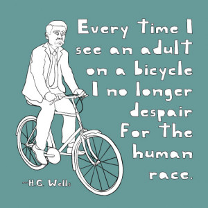 hg wells quotes bike bikes cycling prints bike art