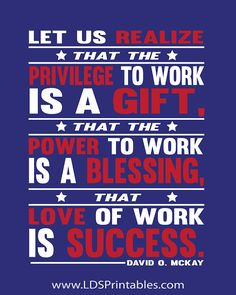 The Power to Work is a Gift. Free printable quote. Perfect for Labor ...