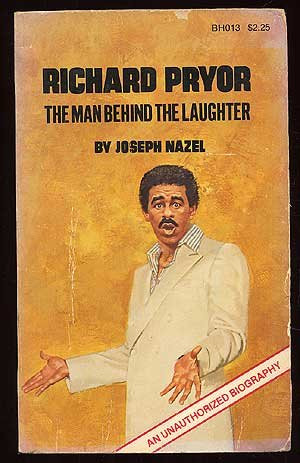 Richard Pryor: The Man Behind the Laughter