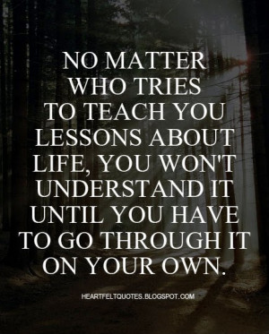 Lessons about life