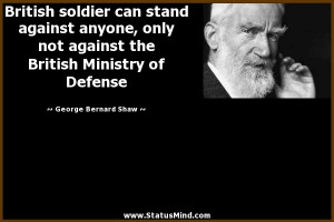 ... stand against anyone, only not against the British Ministry of Defense