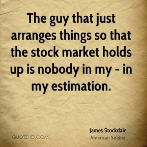 More James Stockdale Quotes