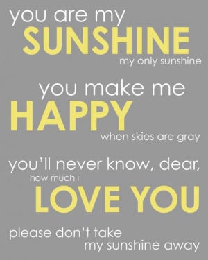 You Are My Sunshine Poster Print - Inspirational Quote/Song - 16x20 ...