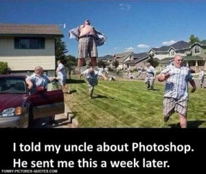 Your Funny Uncle Is A Photoshop Master | Funny Pictures and Quotes