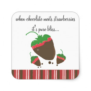 Chocolate Dipped Strawberry Saying Square Stickers