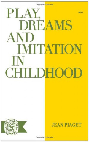 Play Dreams & Imitation in Childhood