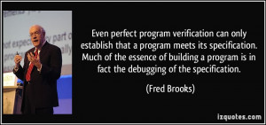 Fred Brooks Quote