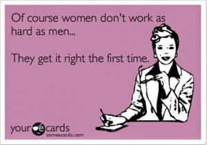 women-do-it-right-the-first-time-funny-quotes.jpg