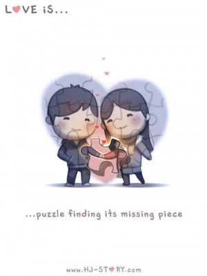 Love is finding the missing piece of puzzle