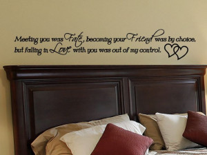 ... Meeting You Was Fate - Master Bedroom Love Quote. $17.00, via Etsy