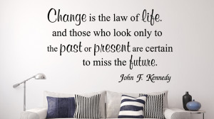 John F Kennedy Change is ... Inspirational Wall Decal Quotes