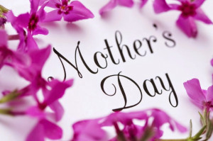 Happy Mother's Day 2014 Quotes, Gifts, Cards, Poems, Wallpapers, Drama ...