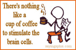 Coffee Sayings and Quotes About Coffee