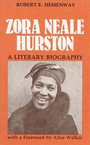 zora neale hurston: a literary biography More