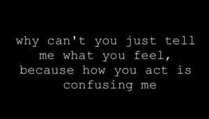 act, because, black, boy, confused, feel, how, i love you, love, tell ...
