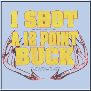 shot_12_point_buck_deer_hunting_hunter_funny_light_blue_bkgd.gif