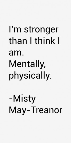 Misty May-Treanor Quotes & Sayings