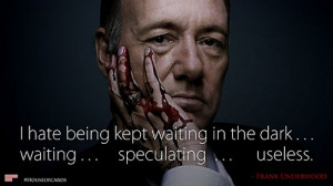 25 Great Quotes From House of Cards