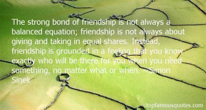 Strong Friendship Quotes