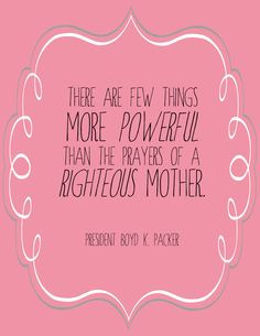 LDS Quotes, April 2013 General Conference, President Boyd K. Packer ...