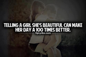 Tell her she's beautiful