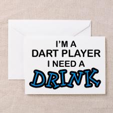 Dart Player Need a Drink Greeting Cards (Pk of 10) for