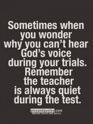 Teacher is quiet during the test