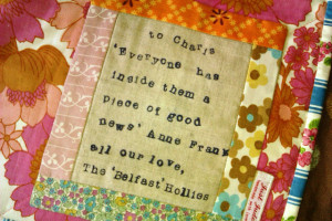 ... on the label is from a quote by Anne Frank. Here is the full quote
