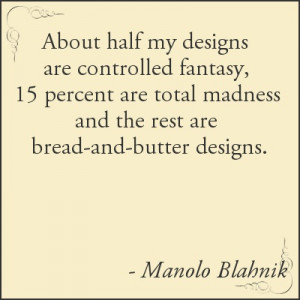 Manolo Blahnik test quote