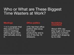 ... time wasters at work and deal tactfully with workplace politics