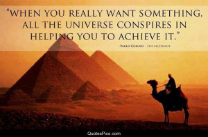 When you really want something… – Paulo Coelho